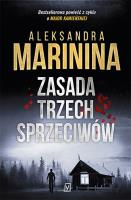 Zasada trzech sprzeciwów. Autor: Aleksandra Marinina. SmakLiter.pl Okładka książki Zasada trzech sprzeciwów