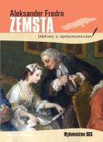 Zemsta. Lektura z opracowaniem. Autor: Ignacy Krasicki  Aleksander Fredro Maria Konopnicka. SmakLiter.pl Okładka książki Zemsta. Lektura z opracowaniem