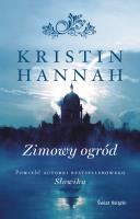 Zimowy ogród. Autor: Hannah Kristin. SmakLiter.pl Okładka książki Zimowy ogród