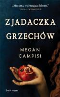 Zjadaczka Grzechów. Autor: Megan Campisi. SmakLiter.pl Okładka książki Zjadaczka Grzechów