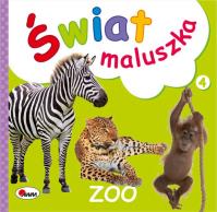 ZOO. Świat maluszka. Autor: Piotr Kozera. SmakLiter.pl Okładka książki ZOO. Świat maluszka