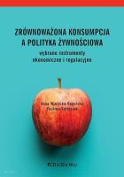 Okładka książki Zrównoważona konsumpcja a polityka żywnościowa