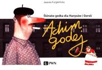 Achim godej. Autor: Furgalińska Joanna. SmakLiter.pl Okładka książki Achim godej