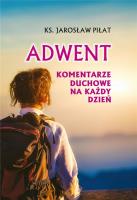 Adwent. Komentarze duchowe na każdy dzień. Autor: Ks. Jarosław Piłat. SmakLiter.pl Okładka książki Adwent. Komentarze duchowe na każdy dzień