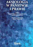 Aksjologia w państwie i prawie T.1. Autor: Kamil Stępniak. SmakLiter.pl Okładka książki Aksjologia w państwie i prawie T.1