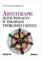 Arteterapie. Język wizualny w terapiach ..... Autor: Wiesław Karolak. SmakLiter.pl Okładka książki Arteterapie. Język wizualny w terapiach ....