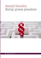 Biorąc prawa poważnie. Autor: Ronald Dworkin. SmakLiter.pl Okładka książki Biorąc prawa poważnie