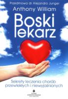 Boski lekarz. Autor: Anthony William. SmakLiter.pl Okładka książki Boski lekarz