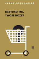 Brzydko tną twoje noże?. Autor: Jakub Kornhauser. SmakLiter.pl Okładka książki Brzydko tną twoje noże?