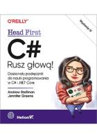 C#. Rusz głową!. Autor: Stellman Andrew, Greene Jennifer. SmakLiter.pl Okładka książki C#. Rusz głową!