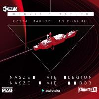 CD MP3 Nasze imię Legion, nasze imię Bob. Autor: Dennis E. Taylor. SmakLiter.pl Okładka książki CD MP3 Nasze imię Legion, nasze imię Bob
