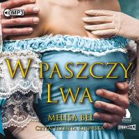CD MP3 W paszczy Lwa. Niepokorni. Tom 2. Autor: Bel Melisa. SmakLiter.pl Okładka książki CD MP3 W paszczy Lwa. Niepokorni. Tom 2