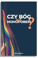 Czy Bóg jest homofobem?. Autor: Sam Allberry. SmakLiter.pl Okładka książki Czy Bóg jest homofobem?