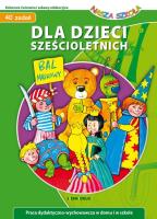 Dla dzieci sześcioletnich Nasza szkoła. Autor: Judyta Julia Wodnicka. SmakLiter.pl Okładka książki Dla dzieci sześcioletnich Nasza szkoła