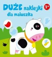 Duże naklejki dla maluszka. Krówka 3+. Autor:   Praca zbiorowa. SmakLiter.pl Okładka książki Duże naklejki dla maluszka. Krówka 3+