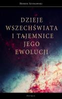 Okładka książki Dzieje Wszechświata i tajemnice jego ewolucji