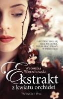 Ekstrakt z kwiatu orchidei. Autor: Wierzchowska Weronika. SmakLiter.pl Okładka książki Ekstrakt z kwiatu orchidei