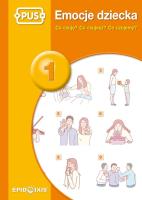 Emocje dziecka 1 Co czuję? Co czujesz? Co czujemy?. Autor: Urszula Demczuk. SmakLiter.pl Okładka książki Emocje dziecka 1 Co czuję? Co czujesz? Co czujemy?