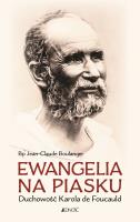 Okładka książki Ewangelia na piasku. Duchowość Karola de Foucauld
