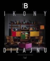 Ikony dizajnu. Piękno ponadczasowego wzornictwa. Autor: MAGDA ŚWIĆ. SmakLiter.pl Okładka książki Ikony dizajnu. Piękno ponadczasowego wzornictwa