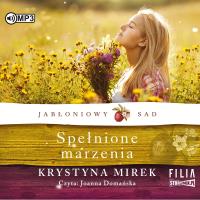 Okładka książki Jabłoniowy sad T.3 Spełnione marzenia audiobok - Audiobook