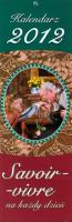 Kalendarz 2012 paskowy Savoir-vivre na każdy dzień. Wydawca: AWM Agencja Wydawnicza. SmakLiter.pl Opakowanie Kalendarz 2012 paskowy Savoir-vivre na każdy dzień