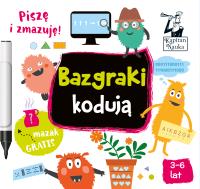Kapitan Nauka. Bazgraki kodują. Autor: Monika Sobkowiak, Pola Augustynowicz. SmakLiter.pl Okładka książki Kapitan Nauka. Bazgraki kodują
