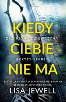 Kiedy Ciebie nie ma - uszkodzone. Autor: Jewell Lisa. SmakLiter.pl Okładka książki Kiedy Ciebie nie ma - uszkodzone