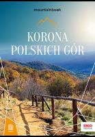 Korona Polskich Gór. MountainBook. Autor: Opracowanie zbiorowe. SmakLiter.pl Okładka książki Korona Polskich Gór. MountainBook
