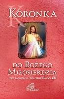 Koronka do Miłosierdzia Bożego. Autor: praca zbiorowa. SmakLiter.pl Okładka książki Koronka do Miłosierdzia Bożego