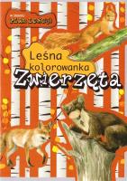 Leśna kolorowanka. Zwierzęta. Autor: Katarzyna Kopiec-Sekieta, Eliza Goszczyńska. SmakLiter.pl Okładka książki Leśna kolorowanka. Zwierzęta