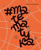 #matematyka. Autor: Dmytro Kuźmenko. SmakLiter.pl Okładka książki #matematyka