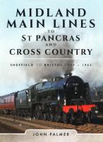Midland Main Lines to St Pancras and Cross Country. Autor: Palmer John. SmakLiter.pl Okładka książki Midland Main Lines to St Pancras and Cross Country