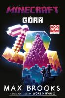 Minecraft. Góra. Autor: Max Brooks, Ewa Ziembińska. SmakLiter.pl Okładka książki Minecraft. Góra
