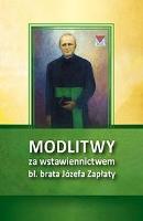 Okładka książki Modlitwy za wstawiennictwem bł. br. Józefa Zapłaty