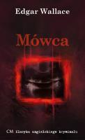 Mówca. Autor: Edgar Wallace. SmakLiter.pl Okładka książki Mówca