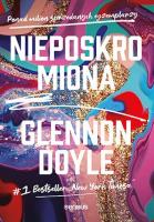 Nieposkromiona. Autor: Doyle-Melton Glennon. SmakLiter.pl Okładka książki Nieposkromiona