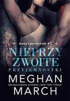 Nieprzyzwoite przyjemnostki T.2 Kasa i perwersje. Autor: Meghan March. SmakLiter.pl Okładka książki Nieprzyzwoite przyjemnostki T.2 Kasa i perwersje