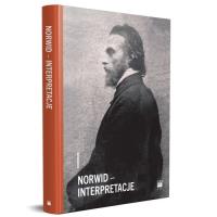 Norwid interpretacje. Autor: Opracowanie zbiorowe. SmakLiter.pl Okładka książki Norwid interpretacje
