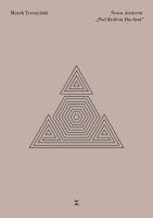 Nowa Austeria „Pod Królem-Duchem”. Autor: Troszyński Marek. SmakLiter.pl Okładka książki Nowa Austeria „Pod Królem-Duchem”