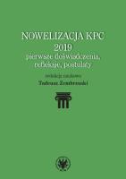 Nowelizacja KPC 2019 - pierwsze doświadczenia, refleksje i postulaty. Autor: Zembrzuski Tadeusz. SmakLiter.pl Okładka książki Nowelizacja KPC 2019 - pierwsze doświadczenia, refleksje i postulaty
