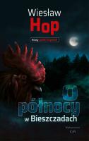 O północy w Bieszczadach. Autor: Hop Wiesław. SmakLiter.pl Okładka książki O północy w Bieszczadach