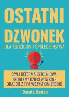 Ostatni dzwonek. Autor: Danuta Danton. SmakLiter.pl Okładka książki Ostatni dzwonek
