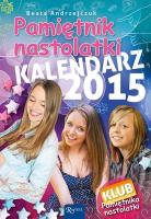 Pamiętnik Nastolatki Kalendarz 2015. Autor: Beata Andrzejczuk. SmakLiter.pl Okładka książki Pamiętnik Nastolatki Kalendarz 2015