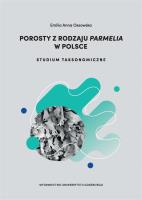 Porosty z rodzaju Parmelia w Polsce. Autor: Emilia Anna Ossowska. SmakLiter.pl Okładka książki Porosty z rodzaju Parmelia w Polsce