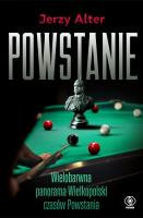 Powstanie. Autor: Jerzy Alter. SmakLiter.pl Okładka książki Powstanie
