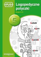 PUS Logopedyczne potyczki 5 Głoski K-G. Autor: Rybka Magdalena. SmakLiter.pl Okładka książki PUS Logopedyczne potyczki 5 Głoski K-G