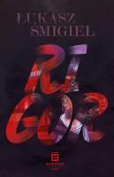 Rigor. Autor: Łukasz Śmigiel. SmakLiter.pl Okładka książki Rigor