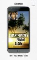 Okładka książki Smartfonowy zawrót głowy - uszkodzone