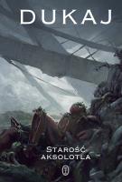 Okładka książki Starość aksolotla